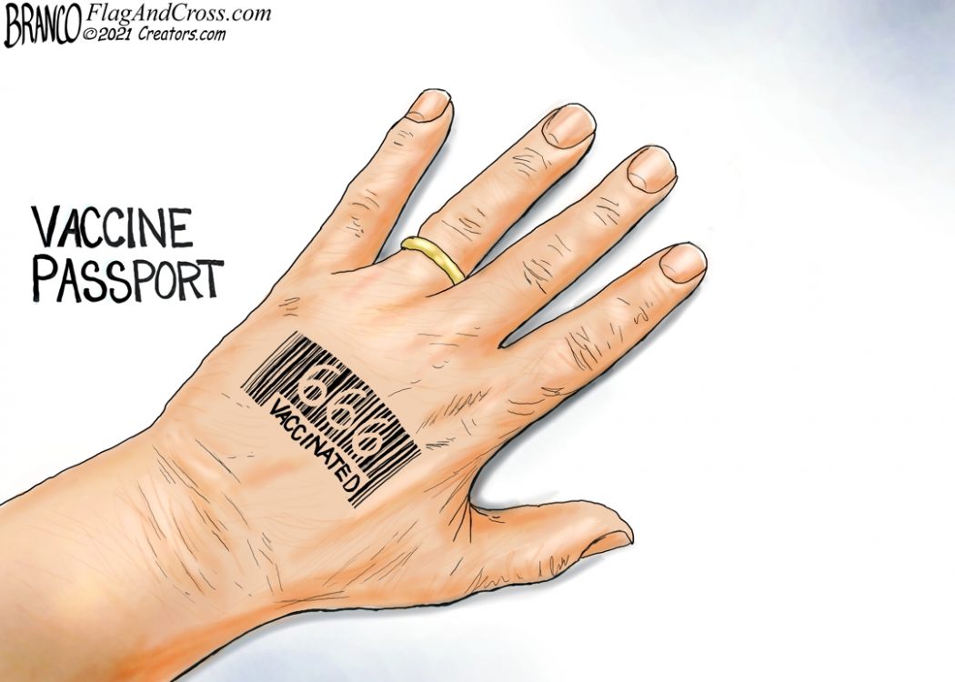 Political Cartoon: A Bad Hand – Tinges Of “Mark Of The Beast” in Biden’s Call For Vaccine Passports